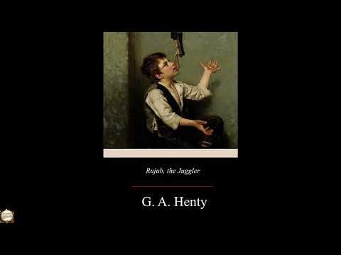 Rujub, the Juggler By G. A. Henty by G.A. Henty — free full audiobook