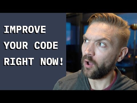 Write BETTER Code! 7 Tips to Improve Your Programming Skills