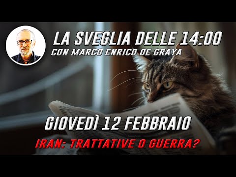 Gio 12 Febbraio - MARCO ENRICO DE GRAYA - La Sveglia delle 14:00