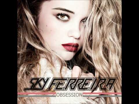 Sky Ferreira - Obsession