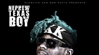 Nephew Texas Boy - Pack Landed At 808 [Prod by Tm88 & Metro Boomin]
