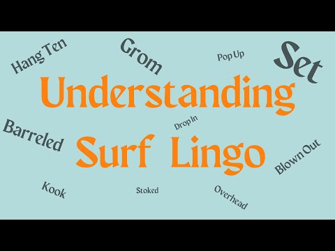 Surf Slang and Lingo Explained for Beginners