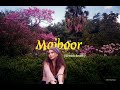 Majboor Slowed Reverb Sheheryar Rehan X Zoha Waseem MS MixHub