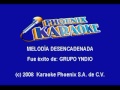 Melodia Desencadenada-Karaoke Grupo Yndio ...