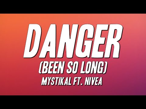 Mystikal - Danger (Been So Long) ft. Nivea (Lyrics)