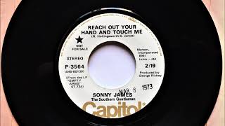 Reach Out Your Hand And Touch Me , Sonny James , 1973