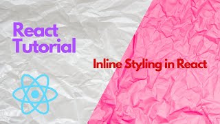Inline Styling in React