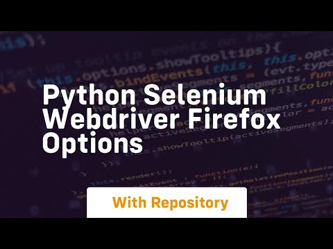 Selenium Python Firefox Options