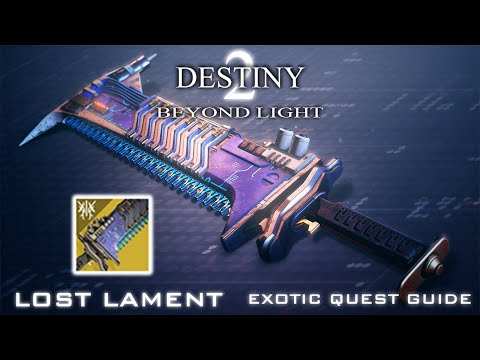 LOST LAMENT EXOTIC QUEST GUIDE FOR THE LAMENT EXOTIC SOLAR SWORD (DESTINY 2 - BEYOND LIGHT)