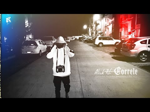 Alick Rtr - Córrele - Video Oficial 2022