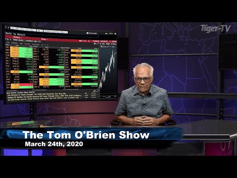 March 24th, Tom O'Brien Show on TFNN - 2020