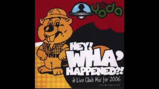 DJ Yoda - Hey! Wha' Happened?!