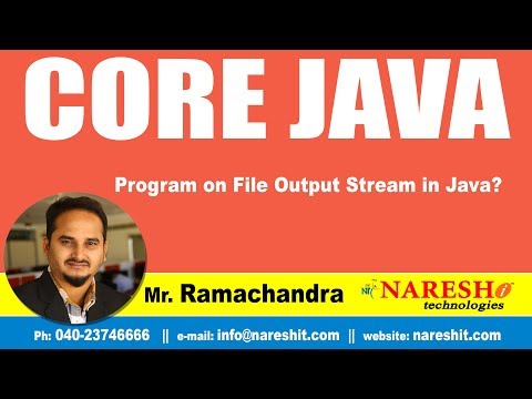 Core Java Tutorial Program On File Output Stream In Java By Mr Ramchander