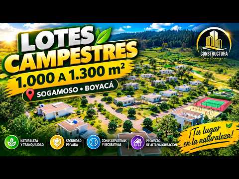 VENTA DE LOTES Y CASAS CAMPESTRES EN SOGAMOSO BOYACA
