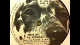 Automagic - Smoking It (Nicky Siano mix)