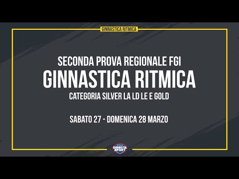 Ginnastica Ritmica - 2° Prova Campionato Regionale FGI (2° giornata)