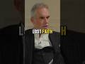 Jordan Peterson: Why Most Atheists Lose Faith