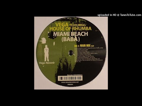 Vega Featuring House Of Rhumba | Miami Beach (Baba) (Main Mix)