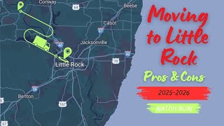 Pros and Cons of Moving to Little Rock in 2025-2026