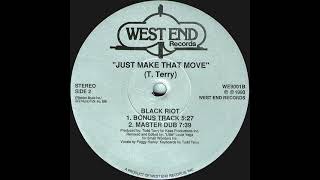 Black Riot - Just Make That Move (Bonus Track) West End records 1990