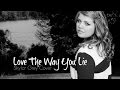 Love the Way You Lie, Part III - Skylar Grey Cover ...
