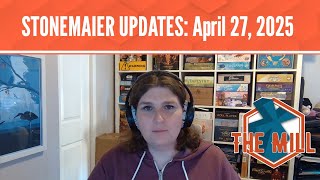 Stonemaier Updates: April 27, 2025