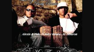 03.Alexis &amp; Fido Ft.Baby Ranks - El Tiburon (Mas Flow 2)
