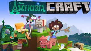 I played AMPHIBIA in MINECRAFT!