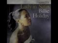 Billie Holiday - Violets For Your Furs 