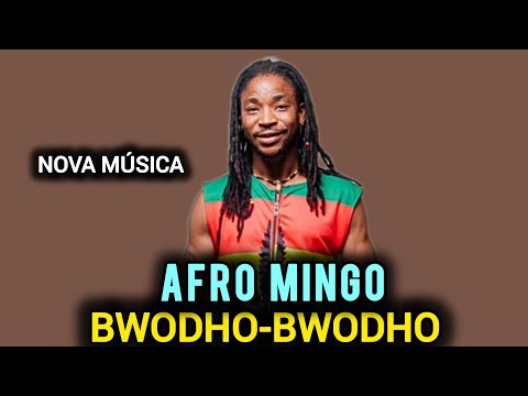 Afro Mingo - Bwodho Bwodho (áudio oficial 2025)