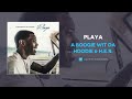 A Boogie Wit da Hoodie & H.E.R. - Playa (AUDIO)