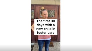 Example of the first month as a foster parent with a new foster child