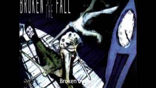 Broken by the fall
