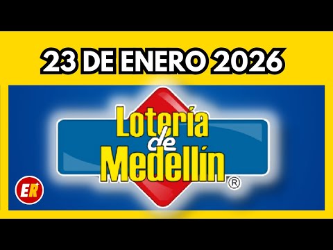 Resultado de la LOTERIA DE MEDELLIN del VIERNES 23 de enero de 2026 ✅