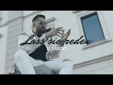 LEPARDO - LASS SIE REDEN [OFFICIAL VIDEO 4K]