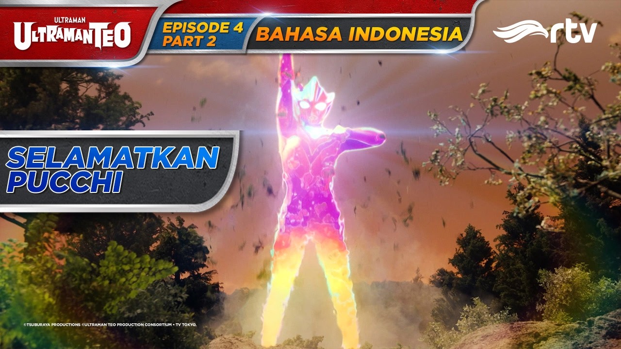 ULTRAMAN TEO RTV | SELAMATKAN PUCCHI | EPISODE 04 PART 2