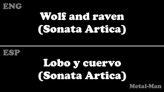 Wolf and Raven Sonata ArtIca lyrics letra en español e ingles