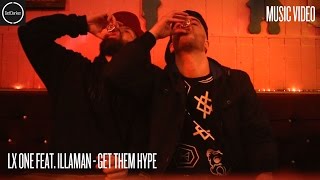 LX One Feat. Illaman - Get Them Hype [Wheel & Deal Records]