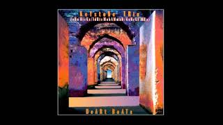 Speak Low - Keystone Trio ( John Hicks )