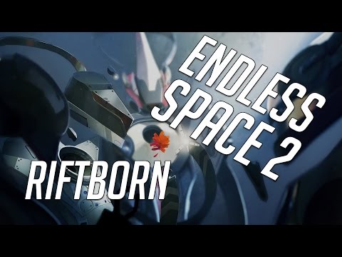 Endless Space 2 - Outpost Raiding | Let's Play Endless 2 Riftborn Civilization Gameplay