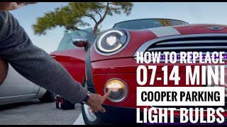How to change parking light bulbs on 07-14 Mini Cooper R56