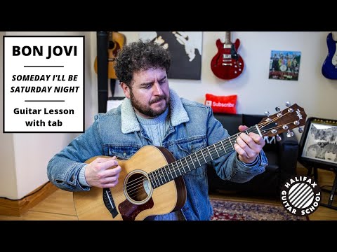 Bon Jovi “Someday I’ll Be Saturday Night” Intermediate Guitar Lesson with Tabs!