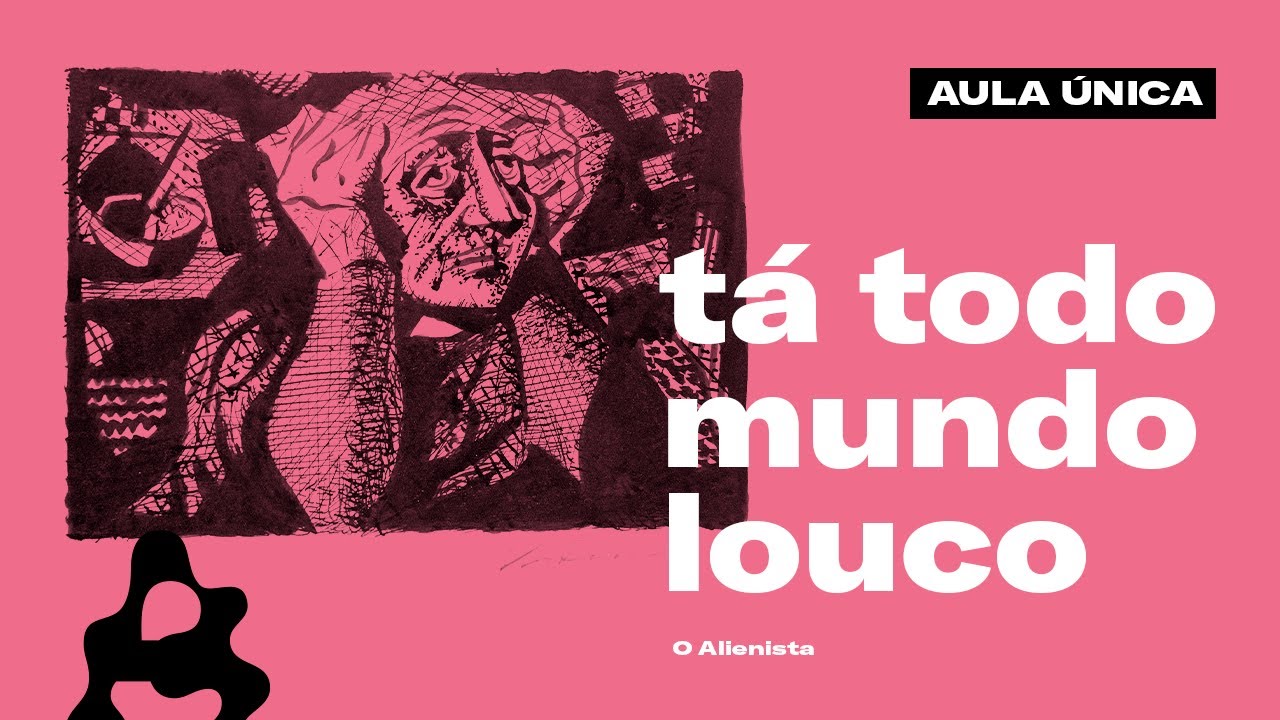O conto PERFEITO para começar a ler MACHADO DE ASSIS | O alienista