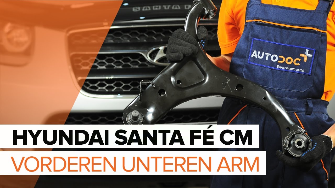 Vorderer unterer Lenker selber wechseln: Hyundai Santa Fe CM - Austauschanleitung