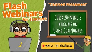 ⚡FLASH⚡Webinars for Teachers | Classroom Management #5 | Coding Courses
