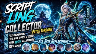 Download lagu Script Skin Ling Collector - Serene Plume No Password | Full Effect Voice | Patch Terbaru mp3
