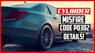Cylinder 2 Misfire Code P0302 Explained (Easy Fix)