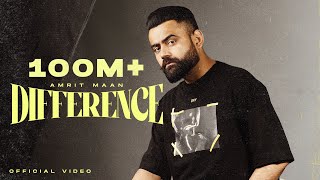 Difference  Amrit Maan ft Sonia Maan  Punjabi Song