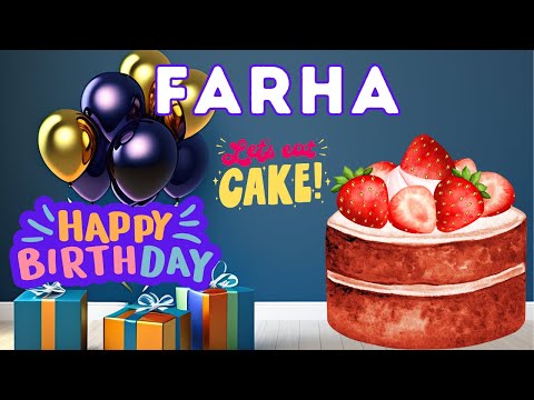 Happy Birthday Farah, Birthday of Farah, Best Birthday Wishes, hbd