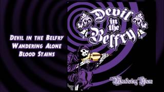 Devil in the Belfry - Blood Stains